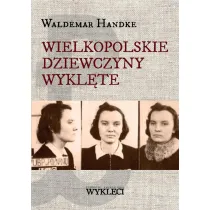 Wielkopolskie Dziewczyny Wykl�te