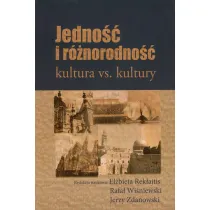 Jedno�� i r�norodno��. Kultura vs. kultury