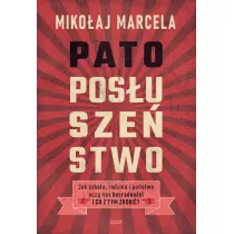 Patoposuszestwo. Jak szkoa, rodzina i pastwo ucz nas bezradnoci i co z tym zrobi?