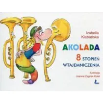 Akolada. 8 stopie� wtajemniczenia