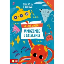 Mno�enie i dzielenie. Ju� umiem!