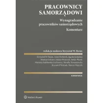Pracownicy samorz�dowi. Wynagradzanie pracownik�w samorz�dowych. Komentarz