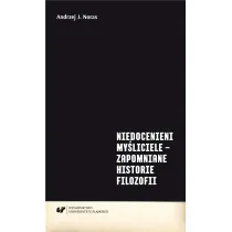 Niedocenieni my�liciele - zapomniane historie..