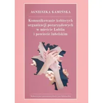 Komunikowanie kobiecych organizacji pozarz�dowych