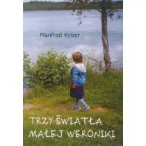 Trzy �wiat�a ma�ej Weroniki