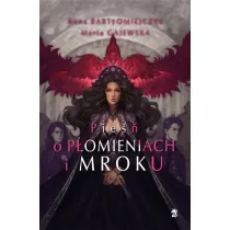 Pie�� o p�omieniach i mroku. Legenda o popio�ach i wrzasku. Tom 2