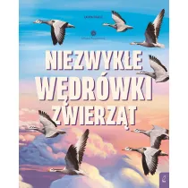 M�odzi Przyrodnicy. Niezwyk�e w�dr�wki zwierz�t
