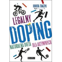 Legalny doping. Naturalna dieta dla aktywnych
