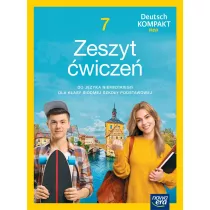 Deutsch KOMPAKT neu 7 NEON. Zeszyt �wicze� do j�zyka niemieckiego dla klasy si�dmej szko�y podstawowej