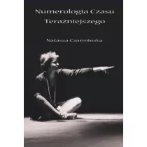 Numerologia czasu tera�niejszego