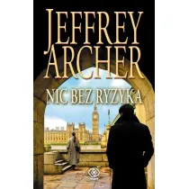 Nic bez ryzyka. William Warwick. Tom 1