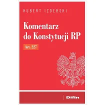 Komentarz do Konstytucji RP art. 227