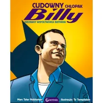 Cudowny ch�opak Billy. Nieznany wsp�tw�rca Batmana