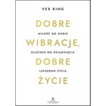 Dobre wibracje dobre ycie