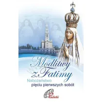 Modlitwy z Fatimy. Nab. pi�ciu pierwszych sob�t