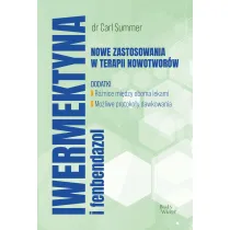 Iwermektyna i fenbendazol. Nowe zastosowania w terapii nowotwor�w