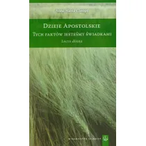 Dzieje Apostolskie. Tych fakt�w jeste�my �wiadkami