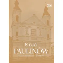 Ko�ci� Paulin�w. Najpi�kniejsze ko�cio�y Warszawy