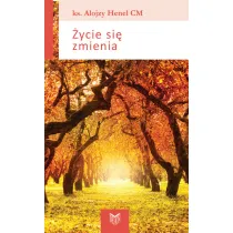 �ycie si� zmienia