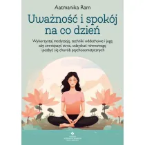 Uwa�no�� i spok�j na co dzie�