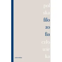 Polska filozofia cz�owieka