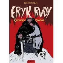 Eryk Rudy. Opowie�� zimowa