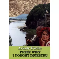 Przez wiry i porohy Dniestru