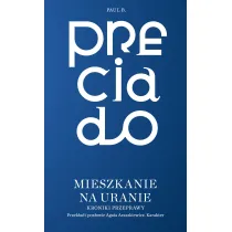 Mieszkanie na Uranie. Kroniki przeprawy