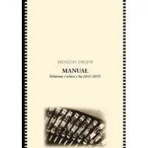 Manua�. Felietony i szkice z lat 2013-2019