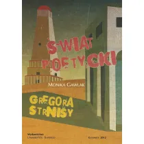 �wiat poetycki Gregora Strnisy