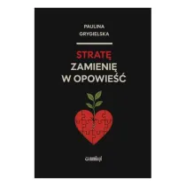 Strat� zamieni� w opowie��