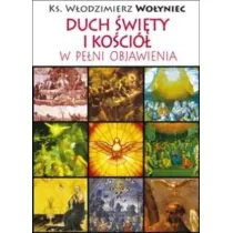 Duch �wi�ty i Ko�ci� w pe�ni Objawienia