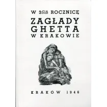W trzeci� rocznic� zag�ady ghetta w Krakowie