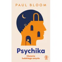 Psychika: Historia ludzkiego umys�u