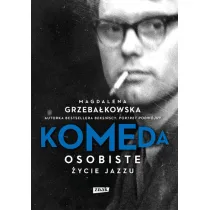 Komeda. Osobiste �ycie jazzu