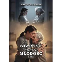 Staro�� kontra m�odo��