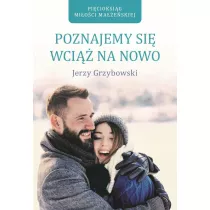 Poznajemy si wci na nowo