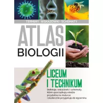 Atlas biologiczny. Liceum i technikum