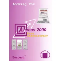 Access 2000 Kurs zaawansowany