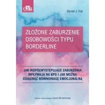 Z�o�one zaburzenie osobowo�ci typu borderline. Jak wsp�wyst�puj�ce zaburzenia wp�ywaj� na BPD i jak mo�na osi�gn�� r�wnowag� emocjonaln�