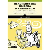 Rekurencyjna ksi��ka o rekurencji. Zosta� mistrzem rozm�w kwalifikacyjnych po�wi�conych j�zykom Python i JavaScript