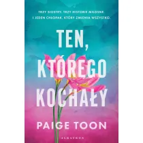 Ten, kt�rego kocha�y