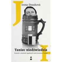 Taniec nied�wiedzia. Powie�� o ostatnich tygodniach �ycia Jaros�awa Haszka