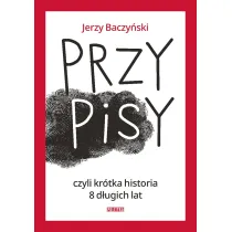 PrzyPiSy, czyli kr�tka historia 8 d�ugich lat