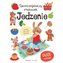 Spostrzegawczy maluszek. Jedzenie