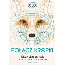Pocz kropki. Niezwyke obrazki do dokoczenia i pokolorowania