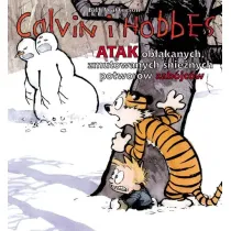 Atak ob��kanych, zmutowanych, �nie�nych potwor�w zab�jc�w . Calvin i Hobbes. Tom 7