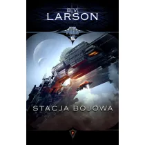 Stacja bojowa. Star Force. Tom 5