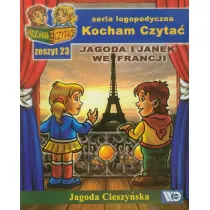 Kocham czyta� Zeszyt 23 Jagoda i Janek we Francji