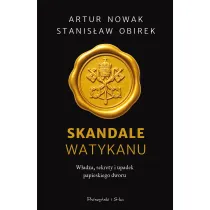 Skandale Watykanu. W�adza, sekrety i upadek papieskiego dworu